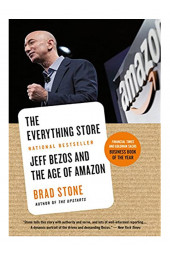 Брэд Стоун: The Everything Store. Jeff Bezos and the Age of Amazon / Джефф Безос и эра Amazon (Английский)  (AB)