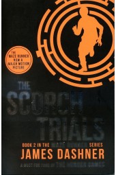 James Dashner: Maze Runner 2. The Scorch Trials