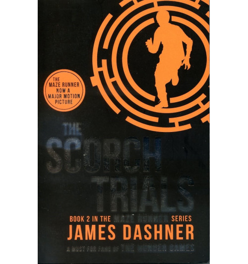 James Dashner: Maze Runner 2. The Scorch Trials