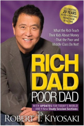 Роберт Кийосаки: Rich Dad Poor Dad. Robert T. Kiyosaki / Богатый папа, бедный папа (Английский)  (М)