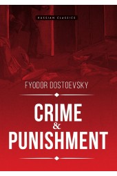 Фёдор Достоевский: Преступление и наказание / Fyodor Dostoevsky / Crime and Punishment