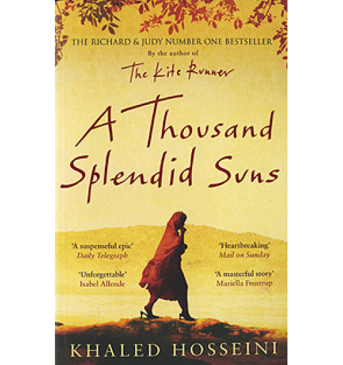 Халед Хоссейни: Тысяча сияющих солнц / A Thousand Splendid Suns