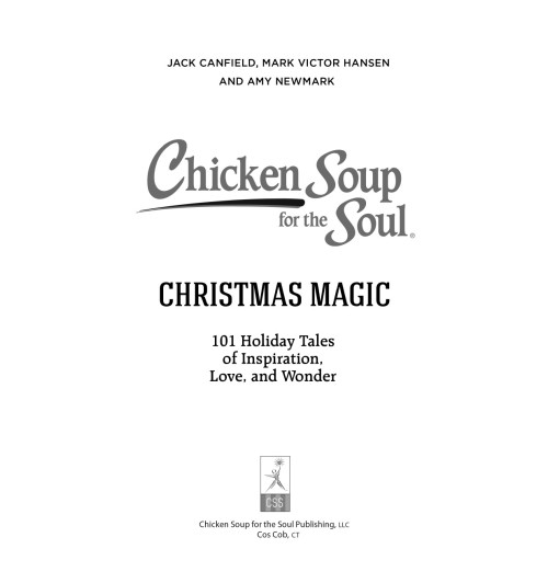 Кэнфилд Джек: Куриный бульон для души: 101 рождественская история-4