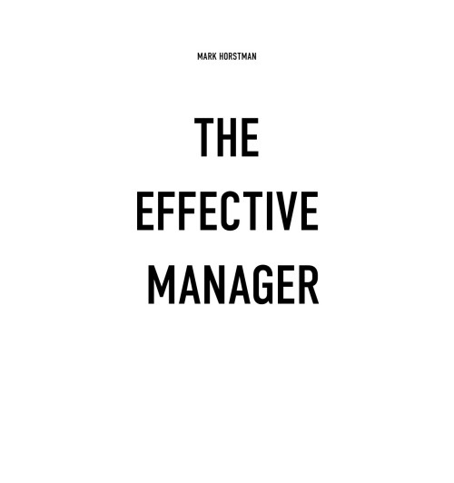 Хорстман Марк: Управляй как бог менеджмента. Инструменты выдающегося руководителя-4