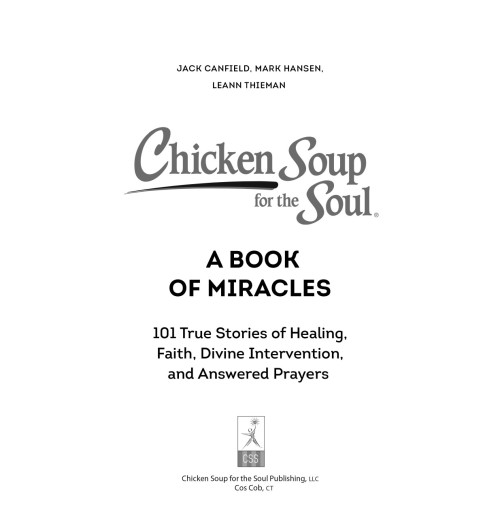 Кэнфилд Джек: Куриный бульон для души. 101 история о чудесах-4