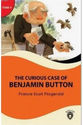 Скотт Фрэнсис Фицджеральд: Загадочная история Бенджамина Баттона / The Curious Case of Benjamin Button. Книга для чтения на английском языке. Уровень 4