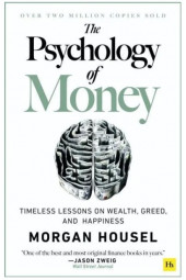 Morgan Hayley: The Psychology of Money