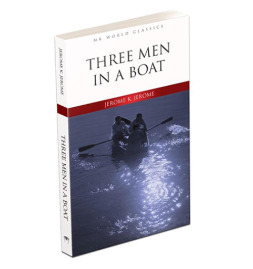 Jerome Klapka Jerome : Three Men in a Boat Jerome Klapka Jerome : Three Men in a Boat-1