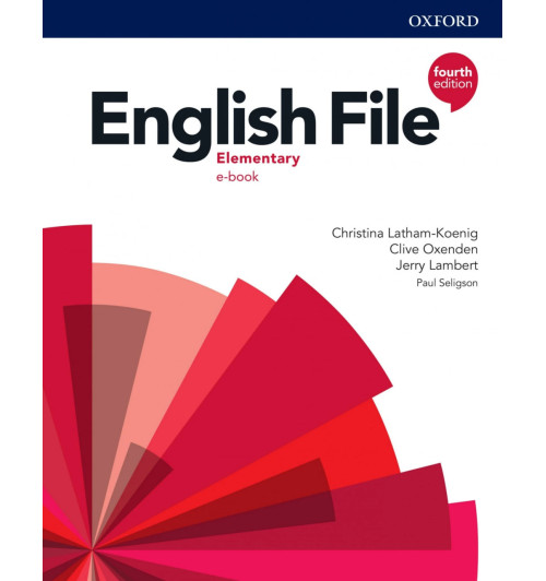 Christina Latham Koenig: English File (4th edition) Elementary Student's Book with Resources