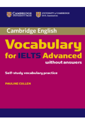 Полин Каллен: Cambridge Vocabulary for IELTS Advanced