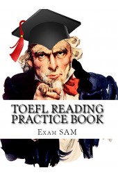 TOEFL Reading Practice Book. Reading Preparation for the TOEFL iBT and Paper Delivered Tests