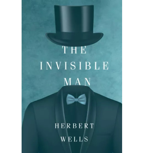 Herbert Wells: The Invisible Man / Человек-невидимка