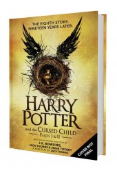 Джоан Роулинг: J.K.Rowling. Harry Potter and the Cursed Child (Гарри Поттер и Проклятое Дитя)