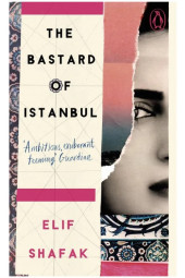 Elif Shafak: The bastard of Istanbul / Элиф Шафак: Стамбульский бастард