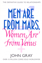 Джон Грэй: Men Are from Mars, Women Are from Venus /  Мужчины с марса, женщины с венеры / John Gray